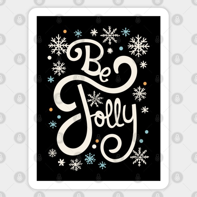 Be Jolly - Cute Christmas Text Sticker by TwistedCharm